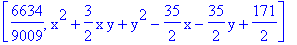 [6634/9009, x^2+3/2*x*y+y^2-35/2*x-35/2*y+171/2]